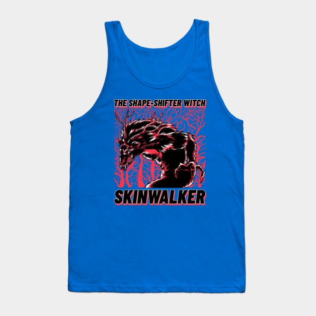 skinwalker Tank Top by Tip Top Tee's